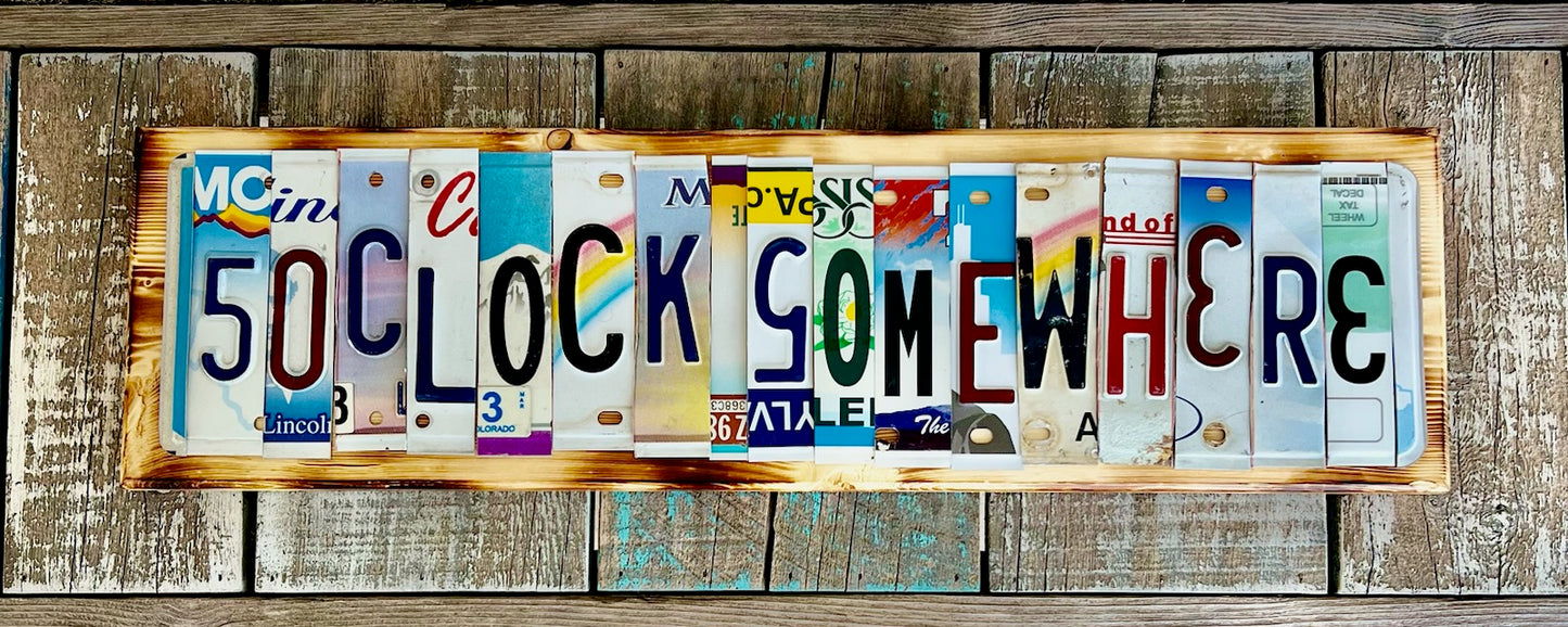 5 oclock somewhere License Plate Sign